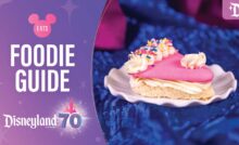Disneyland 70th Celebration Foodie Guide